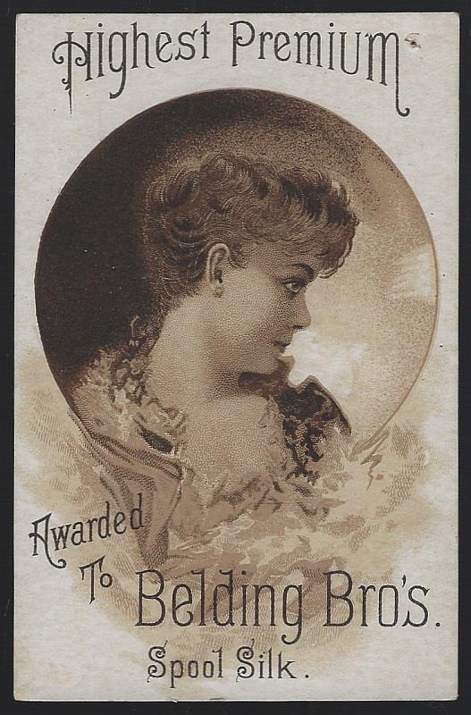 VICTORIAN TRADE CARD FOR BELDING BROS. SPOOL SILK WITH LOVELY LADY