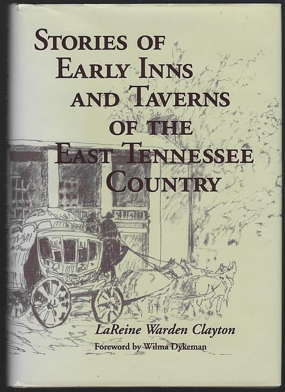 STORIES OF EARLY INNS AND TAVERNS OF THE EAST TENNESSEE COUNTRY