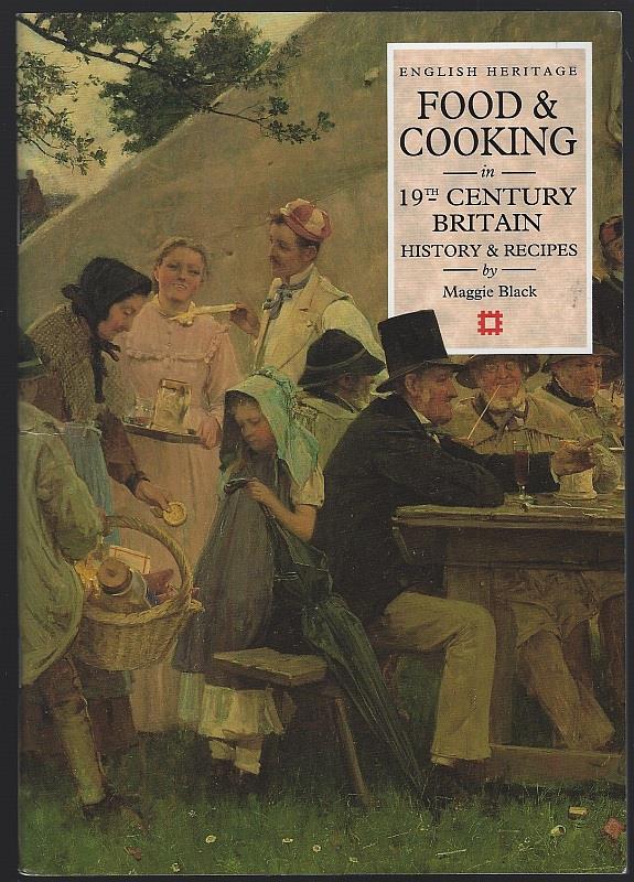 FOOD AND COOKING IN NINETEENTH-CENTURY BRITAIN History and Recipes