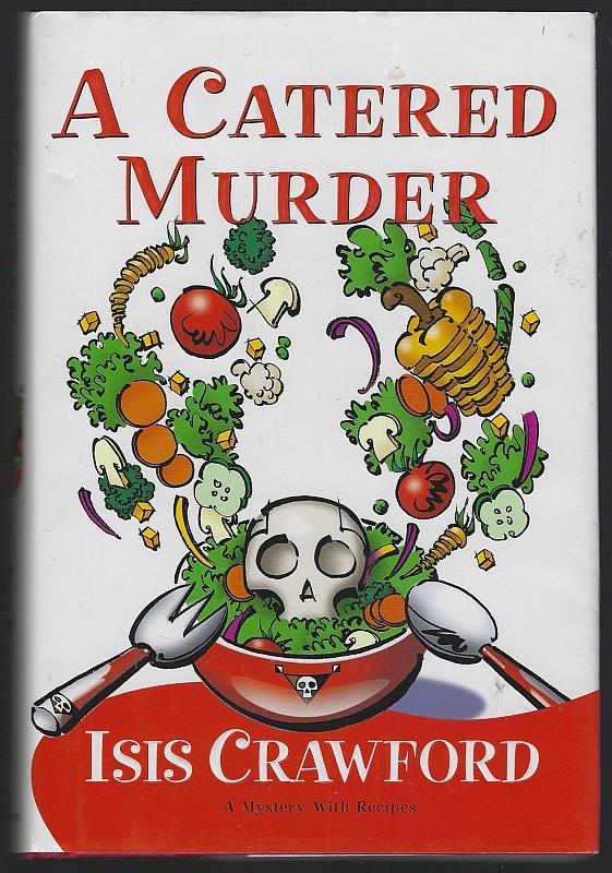Crawford, Isis - Catered Murder
