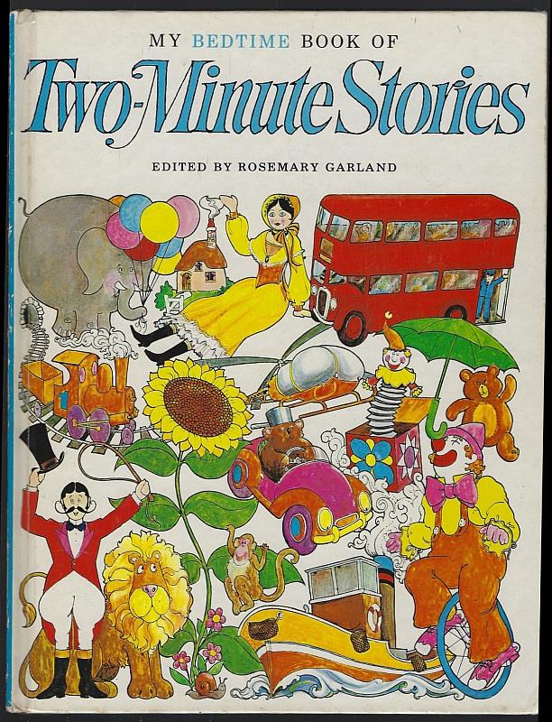 Garland, Rosemary edited by - My Bedtime Book of Two-Minute Stories