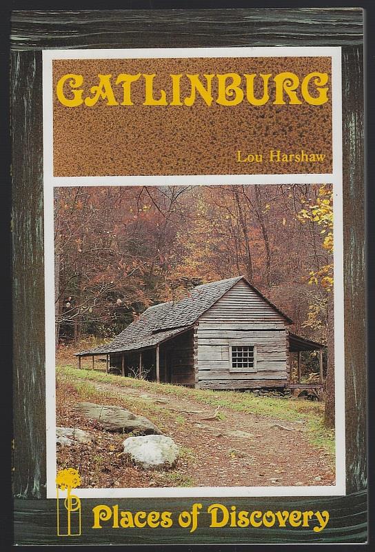 Harshaw, Lou - Gatlinburg Places of Discovery