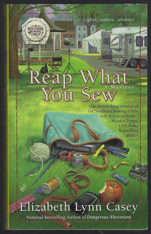Casey, Elizabeth Lynn - Reap What You Sew