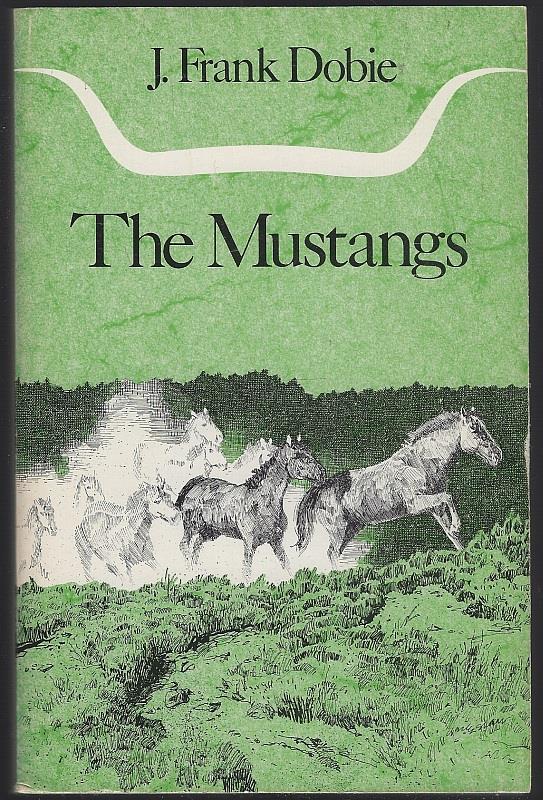 Dobie, J. Frank - Mustangs