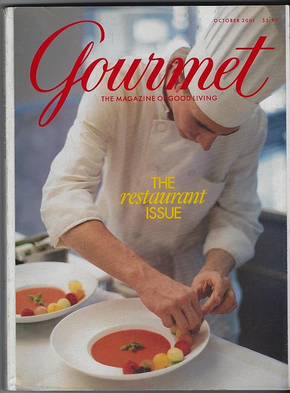 GOURMET MAGAZINE OCTOBER 2001 The Magazine of Good Living