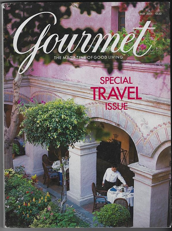 GOURMET MAGAZINE MAY 2001 The Magazine of Good Living