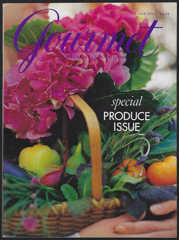 GOURMET MAGAZINE JULY 2001 The Magazine of Good Living Special Produce Issue