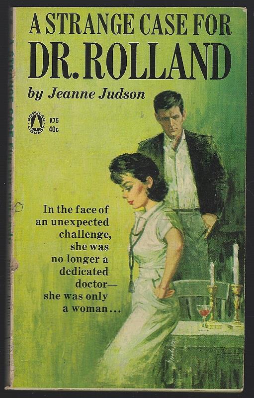 STRANGE CASE FOR DR. ROLLAND