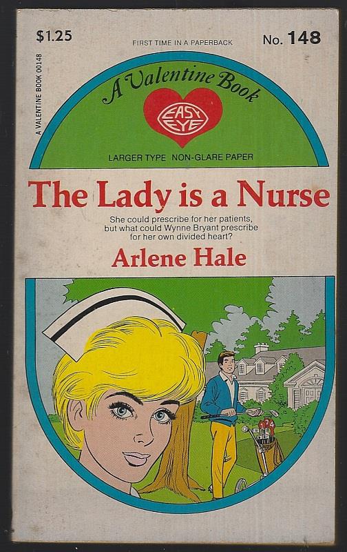 Hale, Arlene - Lady Is a Nurse