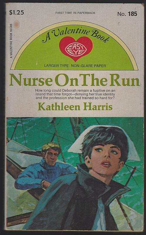 Harris, Kathleen - Nurse on the Run