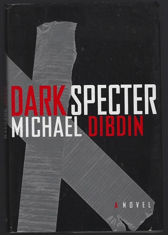 Dibdin, Michael - Dark Specter a Novel