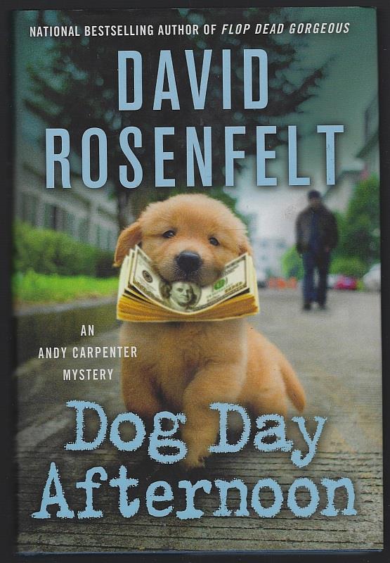 Rosenfelt, David - Dog Day Afternoon