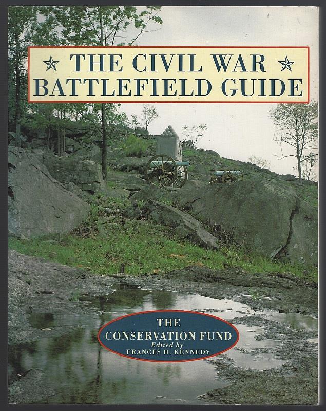 CIVIL WAR BATTLEFIELD GUIDE The Conservation Fund