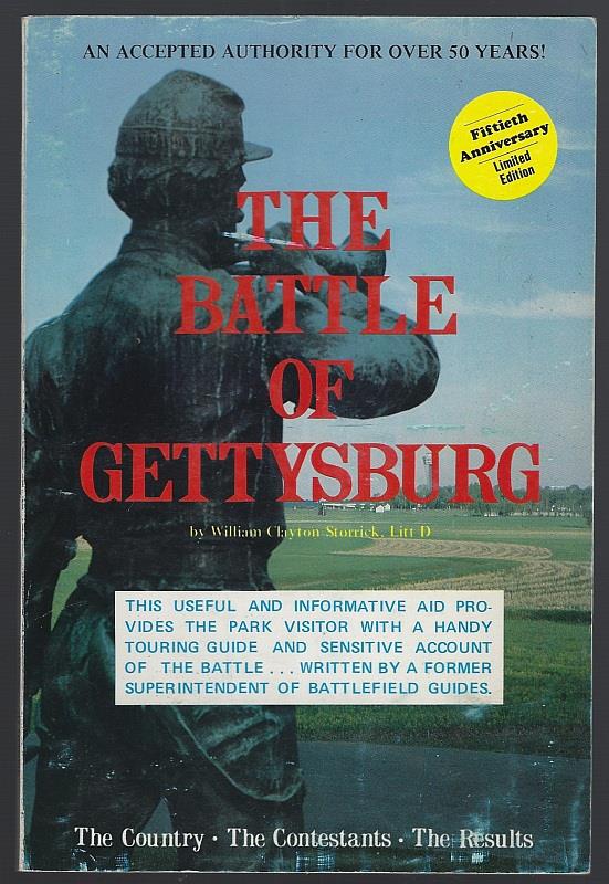 BATTLE OF GETTYSBURG The Country the Contestants the Results