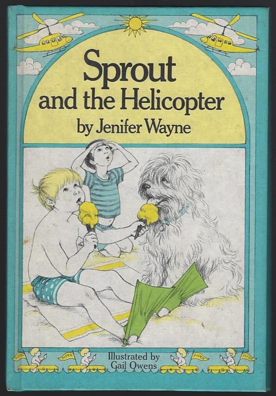 SPROUT AND THE HELICOPTER