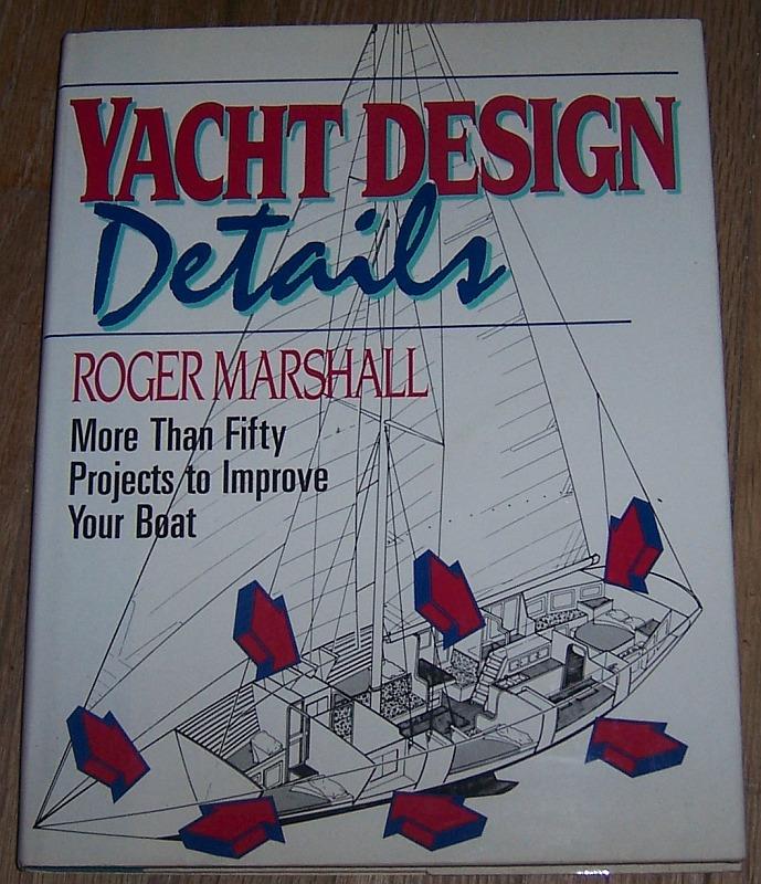 YACHT DESIGN DETAILS More Than Fifty Projects to Improve Your Boat