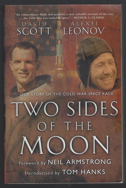 TWO SIDES OF THE MOON Our Story of the Cold War Space Race