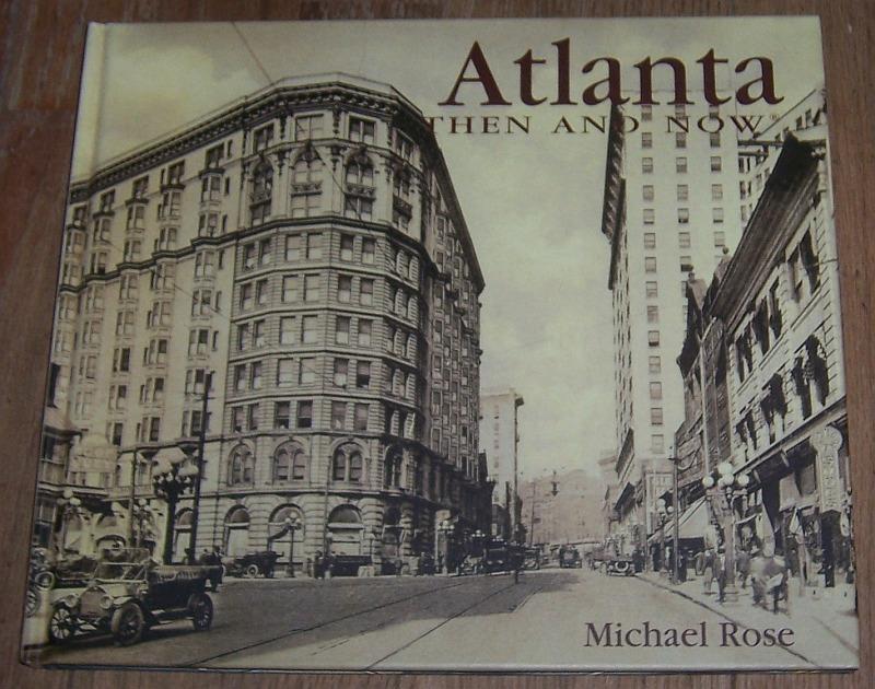 ATLANTA THEN AND NOW