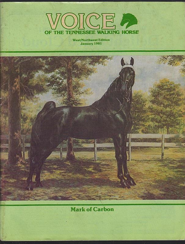 VOICE OF THE TENNESSEE WALKING HORSE MAGAZINE JANUARY 1981 West Northwest Edition