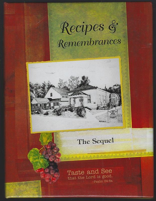 RECIPES AND REMEMBRANCES THE SEQUEL A Collection of Recipes