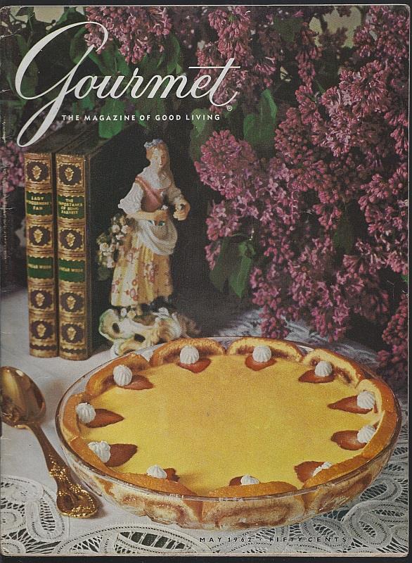 GOURMET MAGAZINE MAY 1962 The Magazine of Good Living