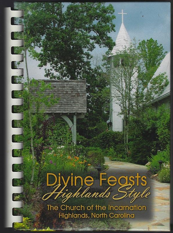 DIVINE FEASTS HIGHLANDS STYLE A Collection of Recipes
