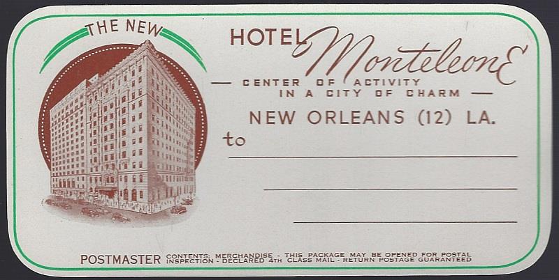 VINTAGE LUGGAGE LABEL FOR NEW HOTEL MONTELEONE, NEW ORLEANS, LOUISIANA