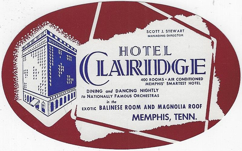 VINTAGE LUGGAGE LABEL FOR HOTEL CLARIDGE, MEMPHIS, TENNESSEE