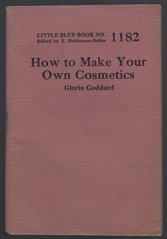 HOW TO MAKE YOUR OWN COSMETICS