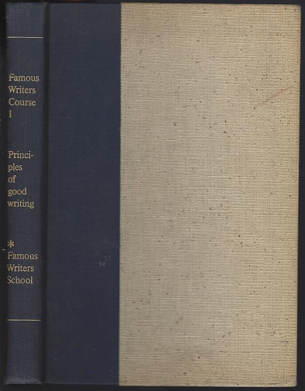 PRINCIPLES OF GOOD WRITING VOLUME I