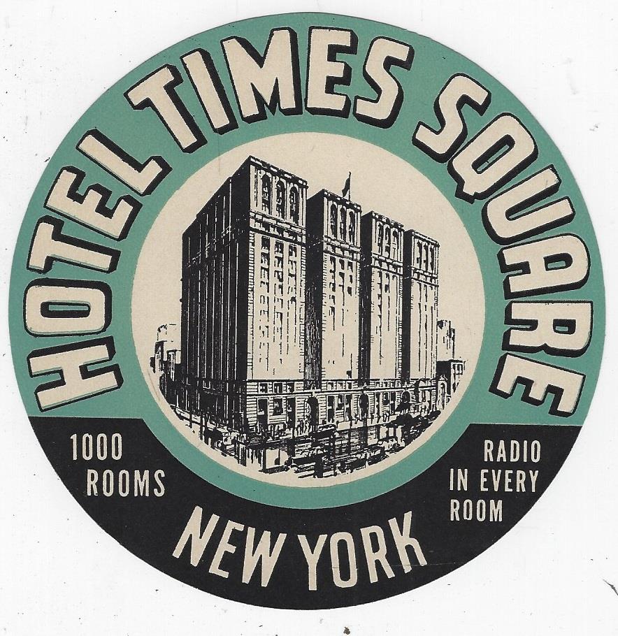 VINTAGE LUGGAGE LABEL FOR HOTEL TIMES SQUARE, NEW YORK