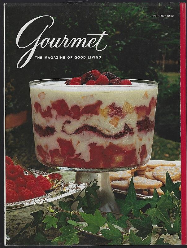 GOURMET MAGAZINE JUNE 1992 The Magazine of Good Living