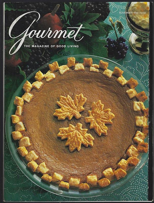 GOURMET MAGAZINE NOVEMBER 1992 The Magazine of Good Living