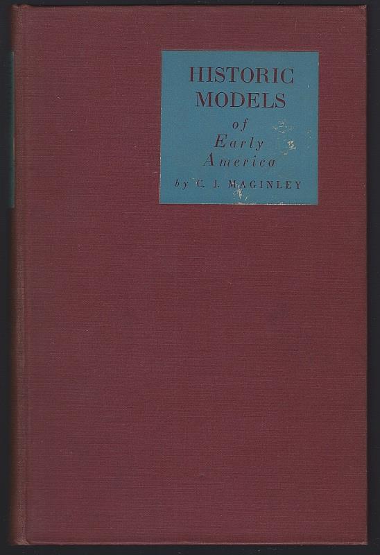 HISTORIC MODELS OF EARLY AMERICA AND HOW TO MAKE THEM
