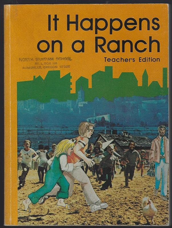 IT HAPPENS ON A RANCH Teacher's Edition for the First Reader