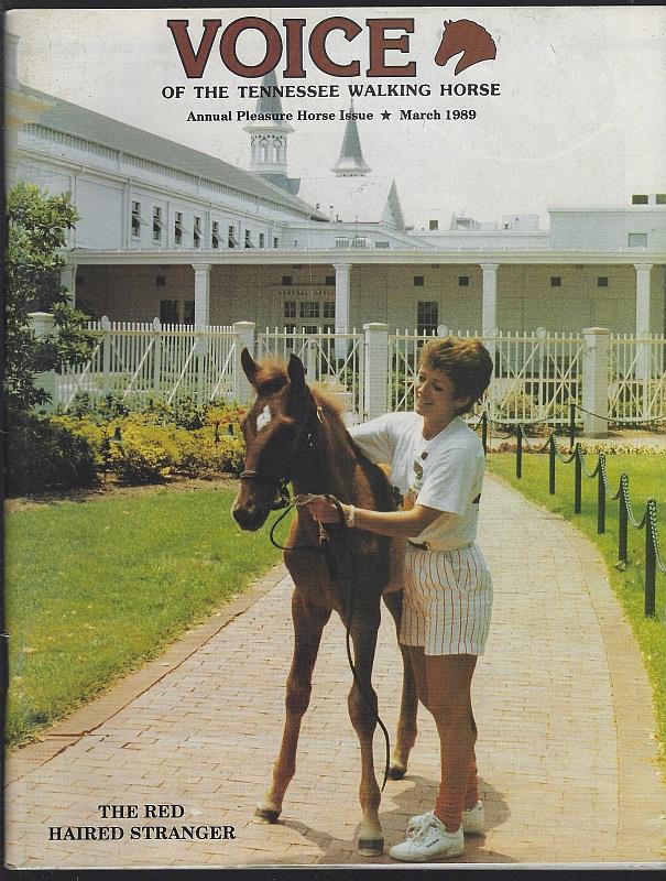 VOICE OF THE TENNESSEE WALKING HORSE MAGAZINE MARCH 1989 Annual Pleasure Horse Edition