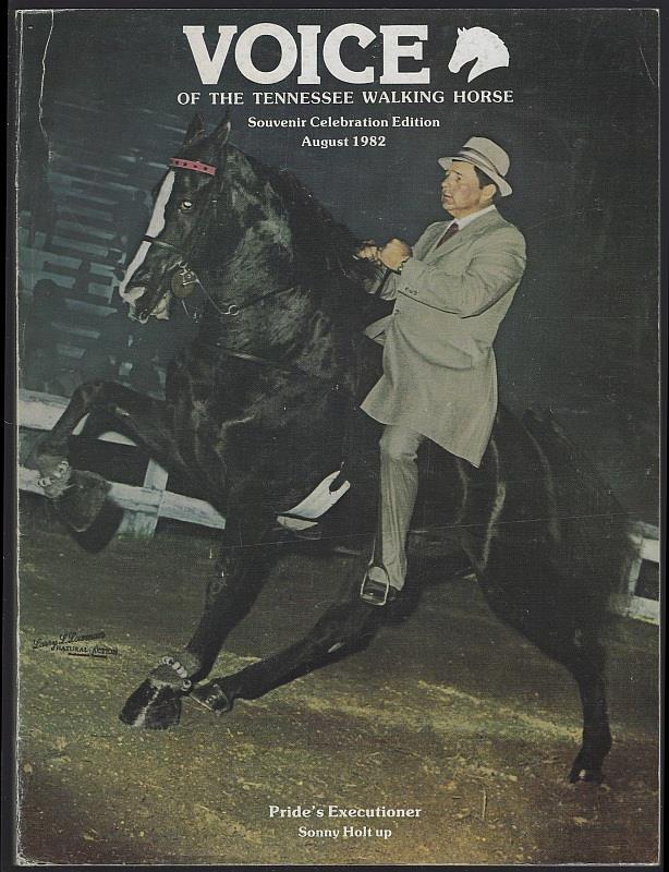 VOICE OF THE TENNESSEE WALKING HORSE MAGAZINE AUGUST 1982 Souvenir Celebration Edition