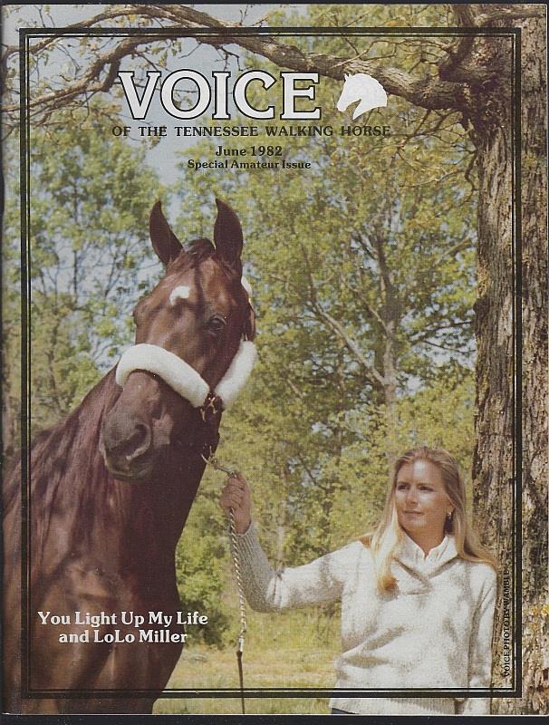 VOICE OF THE TENNESSEE WALKING HORSE MAGAZINE JUNE 1982 Special Amateur Issue