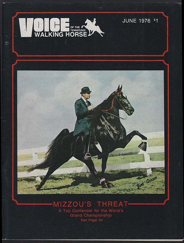 VOICE OF THE TENNESSEE WALKING HORSE MAGAZINE JUNE 1976