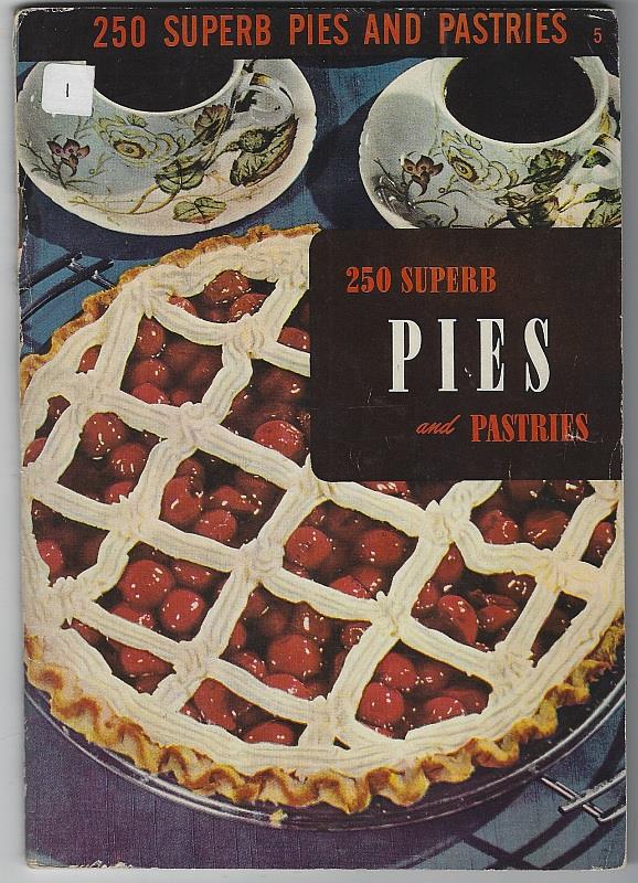 250 SUPERB PIES AND PASTRIES