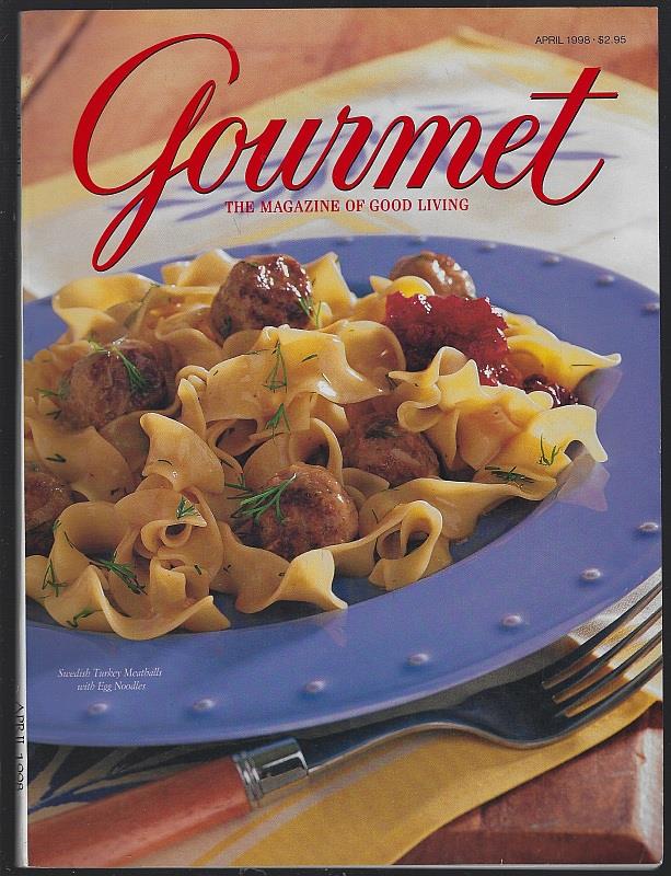 Image for GOURMET MAGAZINE APRIL 1998 The Magazine of Good Living GOURMET MAGAZINE APRIL 1998 The Magazine of Good Living