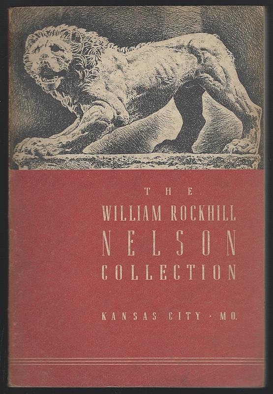 Image for WILLIAM ROCKHILL NELSON COLLECTION WILLIAM ROCKHILL NELSON COLLECTION