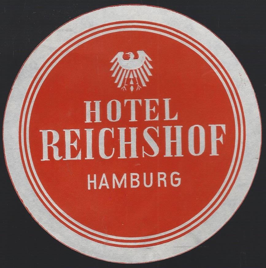 VINTAGE LUGGAGE LABEL FOR HOTEL REICHSHOF, HAMBURG, GERMANY