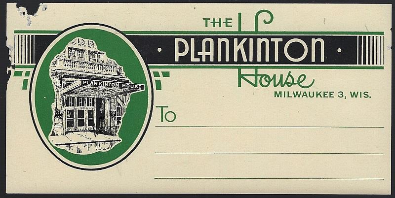 VINTAGE LUGGAGE LABEL FOR PLANKINTON HOUSE MILWAUKEE, WISCONSIN