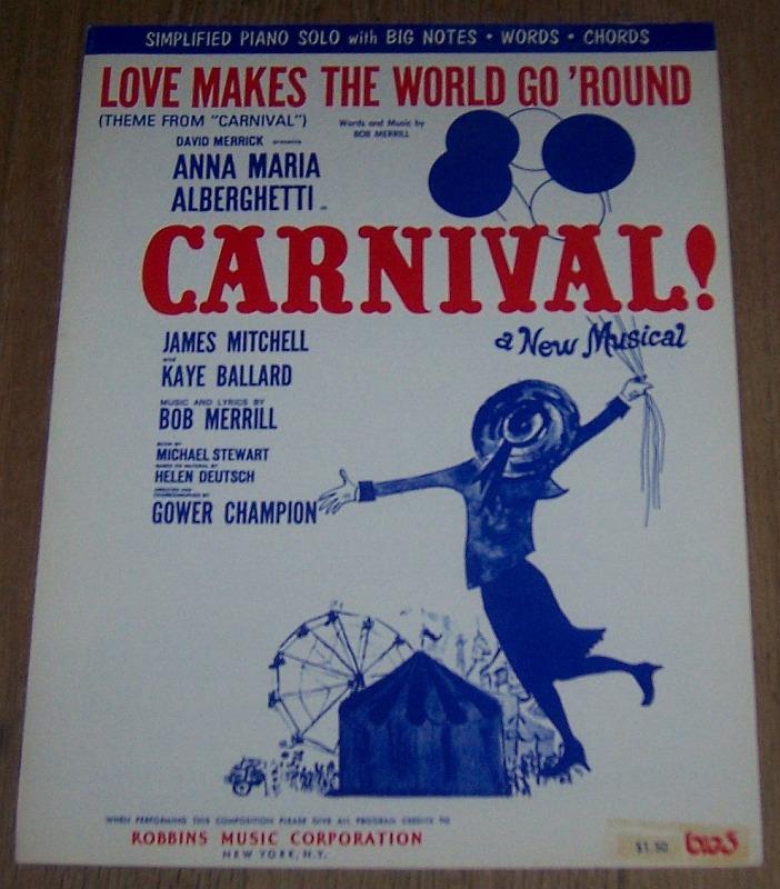 LOVE MAKES THE WORLD GO 'ROUND Theme from Carnival
