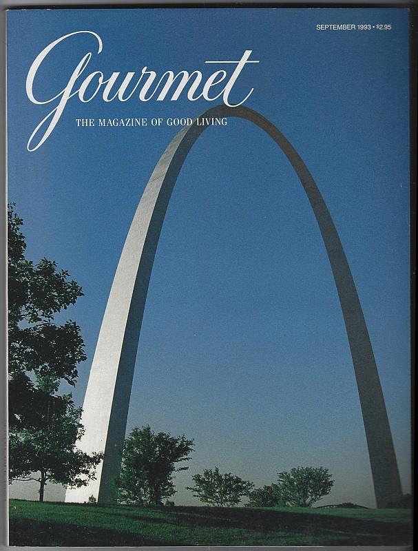 GOURMET MAGAZINE SEPTEMBER 1993 The Magazine of Good Living