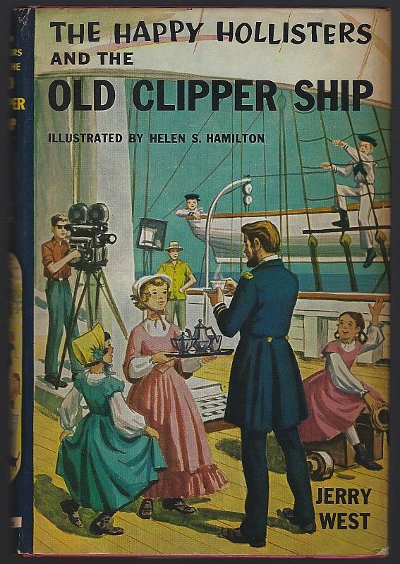 HAPPY HOLLISTERS AND THE OLD CLIPPER SHIP