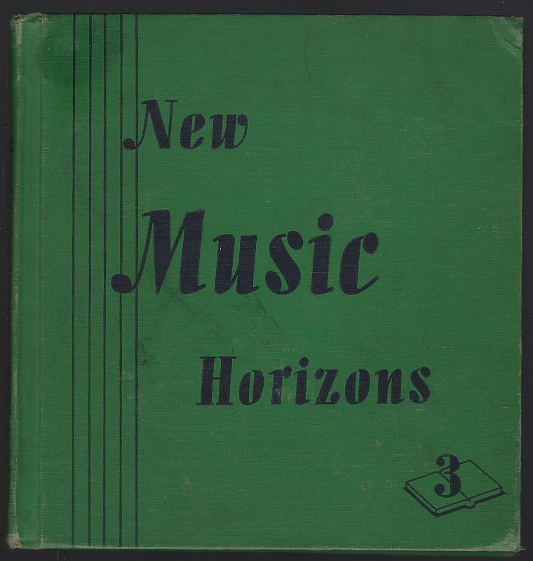 NEW MUSIC HORIZONS, THIRD BOOK