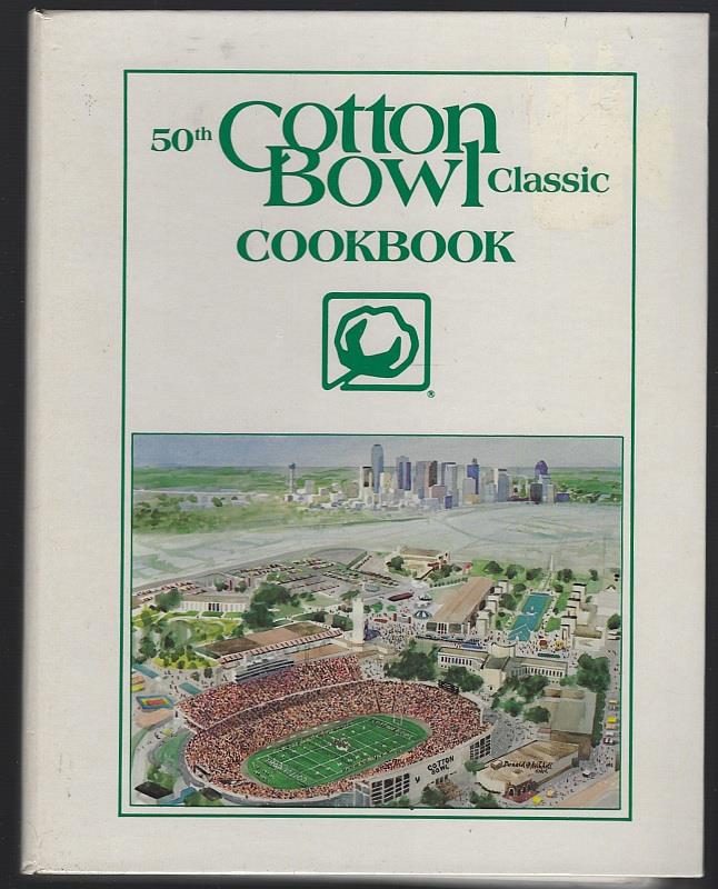 50TH COTTON BOWL CLASSIC COOKBOOK
