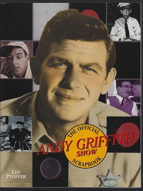 OFFICIAL ANDY GRIFFITH SHOW SCRAPBOOK